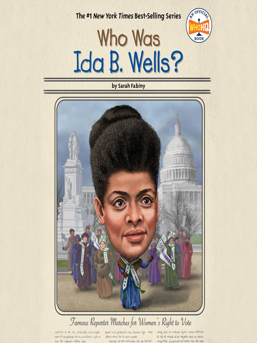 Title details for Who Was Ida B. Wells? by Sarah Fabiny - Available